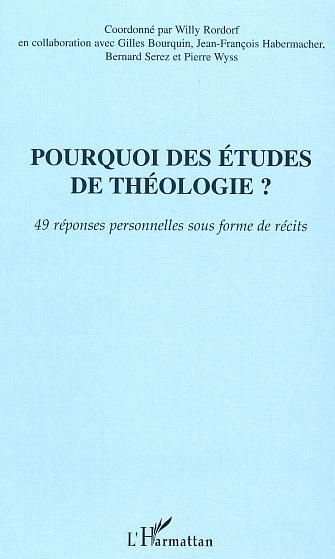 Pourquoi des études de théologie?