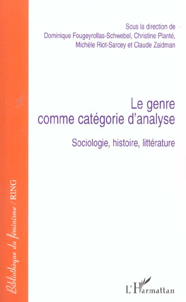 Le genre comme catégorie d'analyse. Sociologie, histoire, littérature