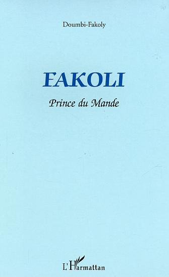 Fakoli, prince du Mande