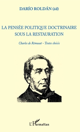 La pensée politique doctrinale sous la Restauration