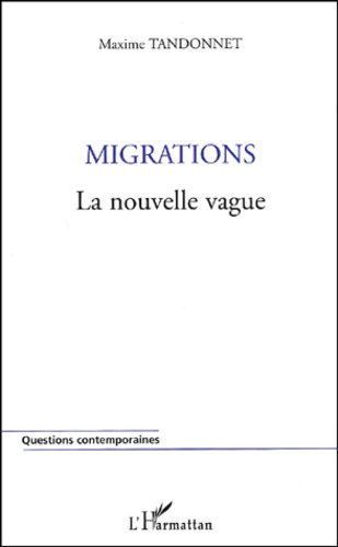 Migrations. La nouvelle vague