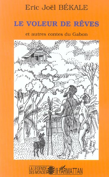 La valeur des rêves et autres contes du Gabon