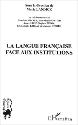 La langue française face aux institutions