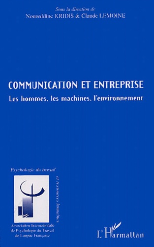 Communication et entreprise. Les hommes, les machines, l'environnement