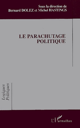 Le parachutage politique