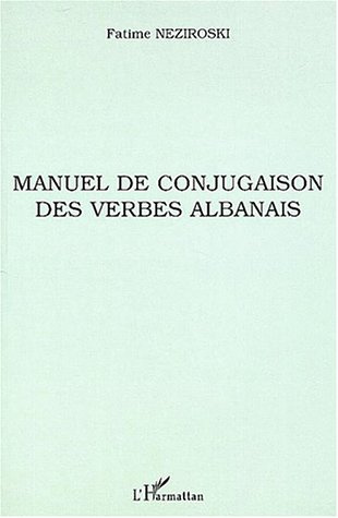 Manuel de conjugaison des verbes albanais