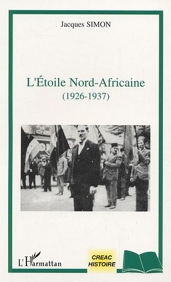 L'étoile Nord-Africaine : 1926-1937