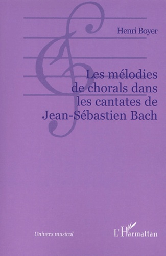 Les mélodies de chorals dans les cantates de Jean-Sébastien Bach