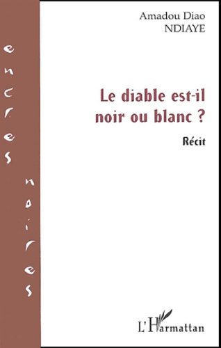 Le diable est-il noir ou blanc ?