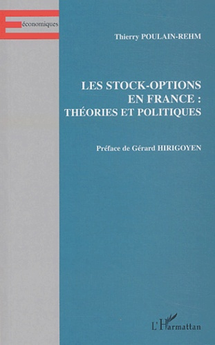 Les stock-options en France : théories et politiques