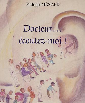 Docteur... écoutez-moi !