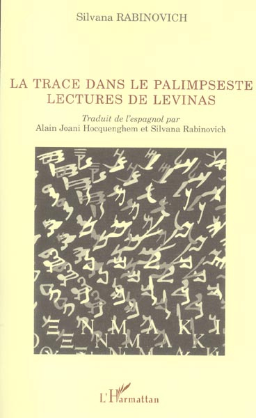 La trace dans le palimpseste. Lectures de Levinas