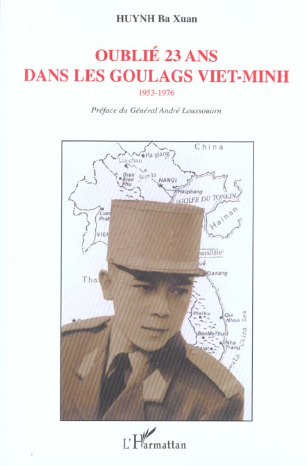 Oublié 23 ans dans les goulags viet-minh. 1953-1976