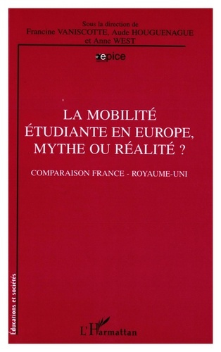 La mobilité étudiante en Europe, mythe ou réalité ? Comparaison France - Royaume-Uni