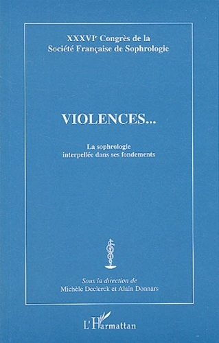 Violences... La sophrologie interpellée dans ses fondements