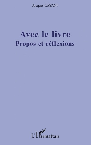 Avec le livre : propos de réflexion