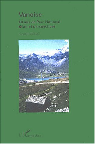 Vanoise : 40 ans de Parc National bilan et perspectives