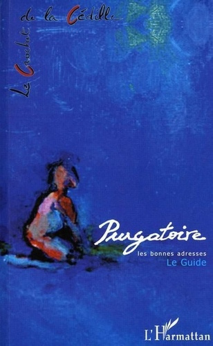 Purgatoire. Les bonnes adresses