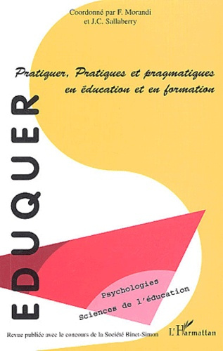 Eduquer N° 6 troisième trimestre 2003 : Pratiquer, pratiques et pragmatiques en éducation et en form