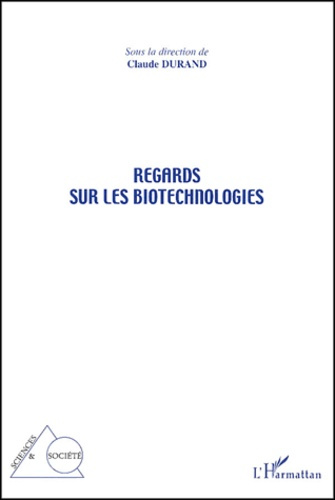 Regards sur les biotechnologies