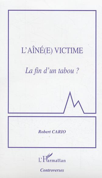 L'aîné(e) victime. La fin d'un tabou ?
