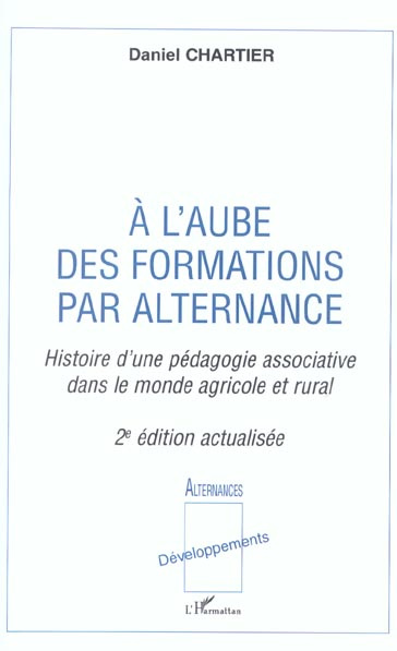 A l'aube des formations par alternance. Histoire d'une pédagogie associative dans le monde agricole