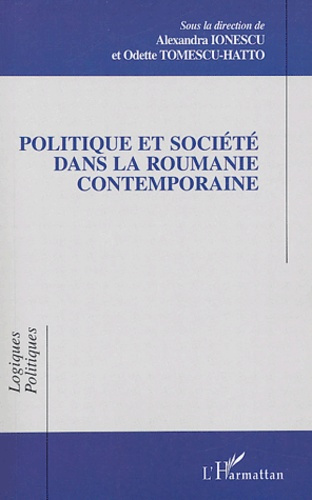 Politiques et société dans la Roumanie contemporaine