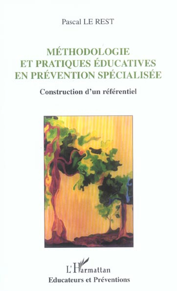 Méthodologie et pratiques éducatives en prévention spécialisée. Construction d'un référentiel