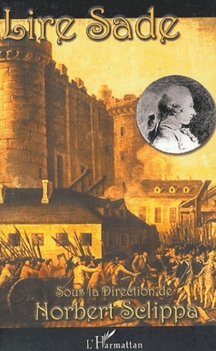 Lire Sade. Actes du premier colloque international sur Sade aux USA, Charleston, Caroline du Sud, 12