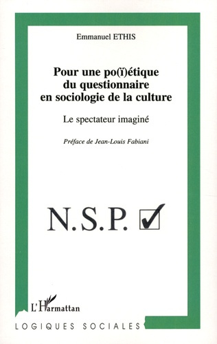 Pour une po(ï)étique du questionnaire en sociologie de la culture. Le spectateur imaginé