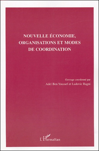 Nouvelle économie, organisations et modes de coordination
