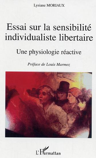 Essai sur la sensibilité individualiste et libertaire