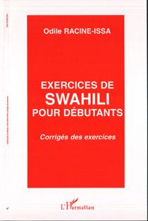 Exercices de swahili pour débutants. Corrigés des exercices