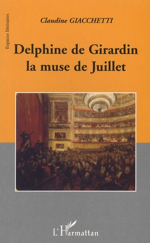Delphine de Girardin, la muse de Juillet