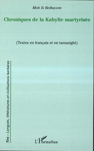 Chroniques de la Kabylie martyrisée