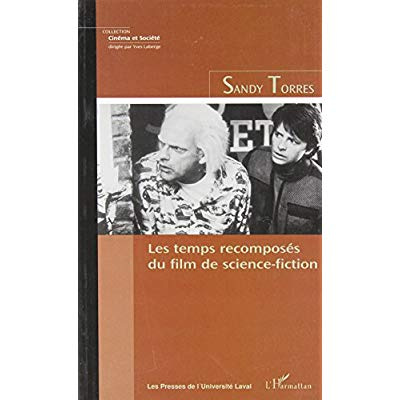 Les temps recomposés du film de science-fiction