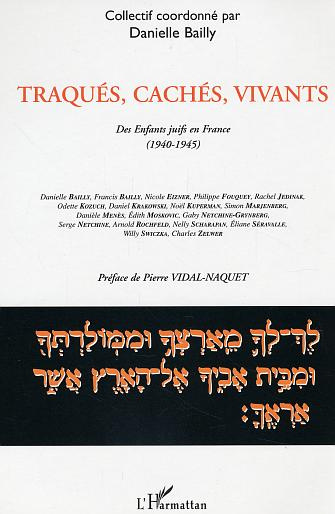 Traqués, cachés, vivants : des enfants juifs en France (1940-1945)