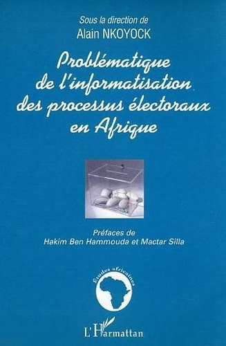 Problématique de l'informatisation des processus électoraux en Afrique : cas du Cameroun