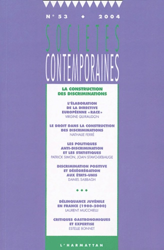 Sociétés contemporaines N° 53, 2004 : La construction des discriminations