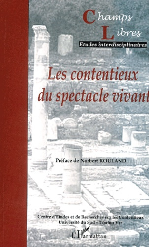 Champs Libres N° 4 : Les contentieux du spectacle vivant