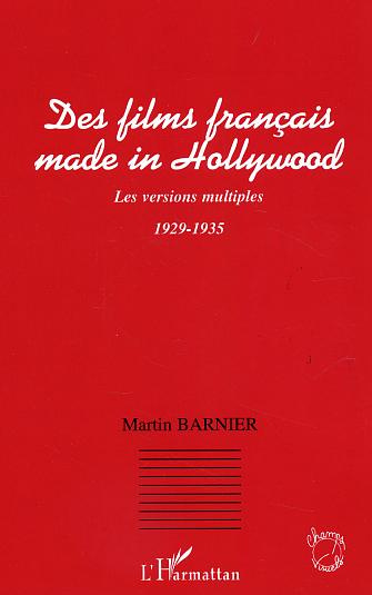 Des fims français made in Hollywood. Les versions multiples, 1929-1935