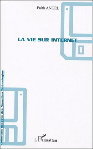 La vie sur Internet