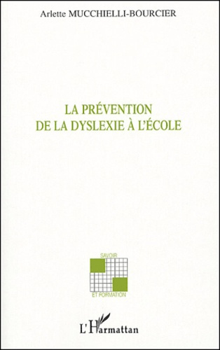 La prévention de la dyslexie à l'école