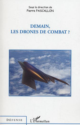 Demain, les drones de combat ?