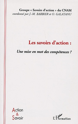 Les savoirs d'action : une mise en mot des compétences ?