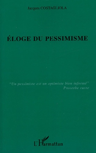 Eloge du pessimisme