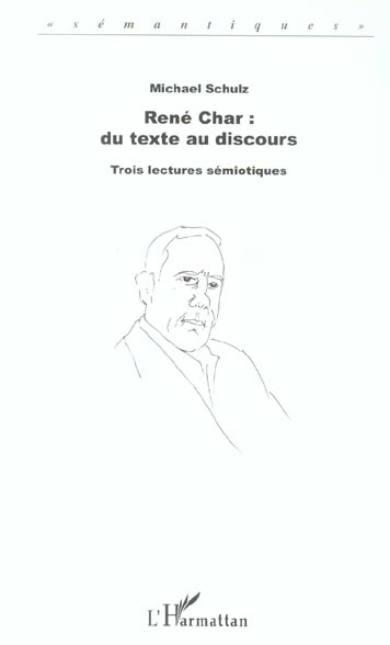 René Char, du texte au discours : trois lectures sémiotiques