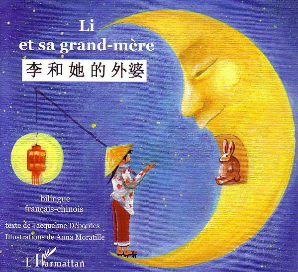 Li et sa grand-mère. Conte Bilingue Chinois - Français