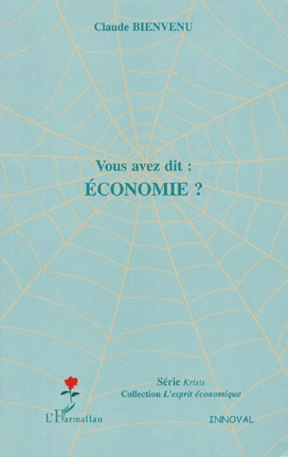 Vous avez dit : économie ?