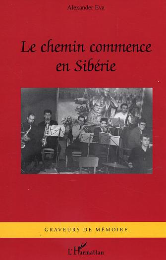 Le Chemin commence en Sibérie